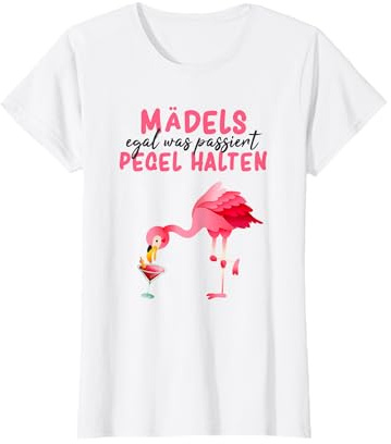 Pegel halten Party Spruch Frauen Flamingo Wein JGA Malle T-Shirt