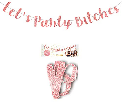 Let's Party Bitches | Giant Pennant | Banner | Ungewöhnliches Accessoire | Hochzeiten | JGA | Bachelorette Party | Geschenkidee | Dekoration | Mädchengeburtstag Party | 100% Spaß | OriginalCup®