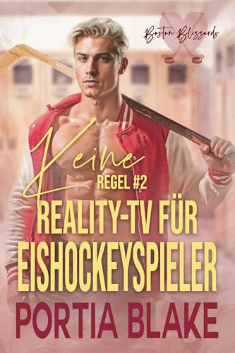 Regel #2: Kein Reality-TV für Eishockeyspieler (Eishockey-Regeln)