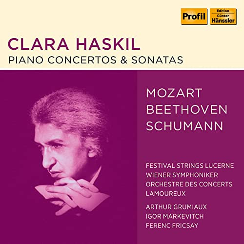 Clara Haskill spielt Klavierkonzerte & Sonaten