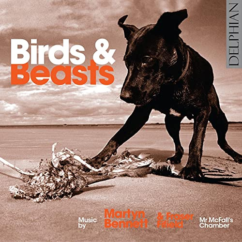 Birds & Beasts: Music By Martyn Bennett And Fraser Fifield