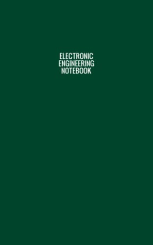 Electronic Engineering Notebook: Graph Paper Notebook for Engineers | 1/10 Inch Squares | Small Notebook | Green Cover | 5 x 8 inches