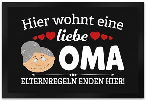 speecheese Hier wohnt eine Liebe Oma Fußmatte XL in 40x60 cm als schöne Dekoration für den Türeingang deiner Lieblings Oma, wo Elternregeln Enden