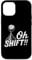Oh Gear Shift Trailer Trucking Rig Driver truck Driving Case for iPhone 12/12 Pro