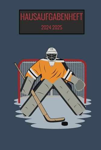 Hausaufgaben 2024 2025: Schülerkalender Mit Datum, Platz Für Aufgaben, Stundenplan, Notizen / Hausaufgabenheft, Schulplaner Mit Wochenkalender / Schülerplaner Cover Eishockey