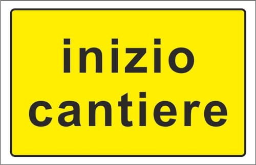 M-ITALY CARTELLO SEGNALETICO - inizio cantiere - Adesivo Extra Resistente, Pannello in Forex, Pannello In Alluminio (15x10, Plastica)