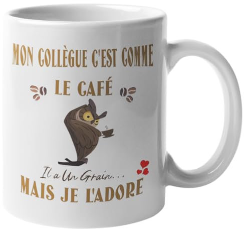 Paroles d'amour Mug humour collegue homme – Cadeau original anniversaire, Noel ou Secret Santa – Idée cadeau entreprise bureau – Mon collègue c’est comme le café, il a un grain mais je l’adore