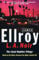 L.A. Noir: The Lloyd Hopkins Trilogy: Blood on the Moon, Because the Night, Suicide Hill (English Edition)