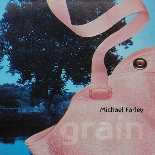 Michael Farley: Grain