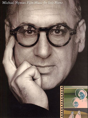 Michael Nyman: Film Music for Solo Piano - 10 beliebte Filmmelodien arrangiert für Klavier [Musiknoten]