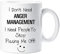 60 Second Makeover Limited I Don't Need Anger Management I Need People to Stop Pissing Me Off Mug Funny Gifts for Friends Novelty Gift Cup Ceramic Present Humour P***ing Coffee Cup Dishwasher Safe