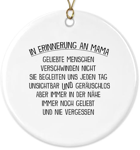 22Feels Weihnachtsdeko Trauer Andenken Mama In Erinnerung an Mutter Kondolenz Geschenk Weihnachtsbaumschmuck Anhänger Advent Keramik Ornament Rund