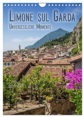 LIMONE SUL GARDA Unvergessliche Momente (Wandkalender 2026 DIN A4 hoch), CALVENDO Monatskalender: Beliebtes Reiseziel am Gardasee (CALVENDO Orte)