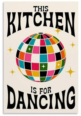 ijshndgn Poster This Kitchen Is For Dancing, Vintage-Kunst, Raumdekoration, ästhetisches Poster für Schlafzimmer, Wohnzimmer, Wände, ästhetisches Poster, 20 x 30 cm, ungerahmt