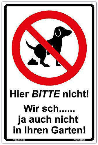 Schild Hier BITTE nicht Hinweisschild 300x200mm keine Hundetoilette, stabile Aluminiumverbundplatte 3mm stark