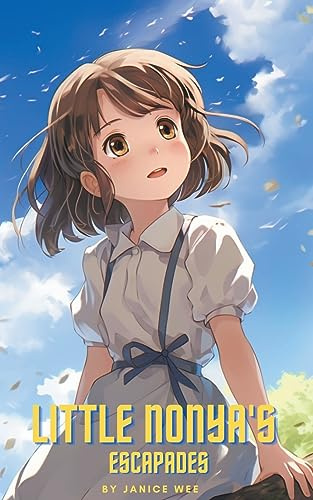 Little Nonya's Escapades (Tales from Singapore, Band 4)