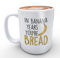 CTIGERS Lustige Tasse für Senioren, lustige Geschenke für alte Menschen, ältere Mutter, Vater, Oma, Opa, Muttertag, Vatertag, Geburtstag, Geschenk – In Banana Years You're Bread Tasse, 325 ml, Weiß