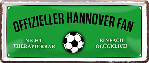 Blechschild ''Offizieller Hannover Fan'' 28x12cm Geschenk Lustige Sprüche Feier Vintage Retro Geburtstag Deko Party Überraschung Fan Fußball Mannschaft Verein Bolzen
