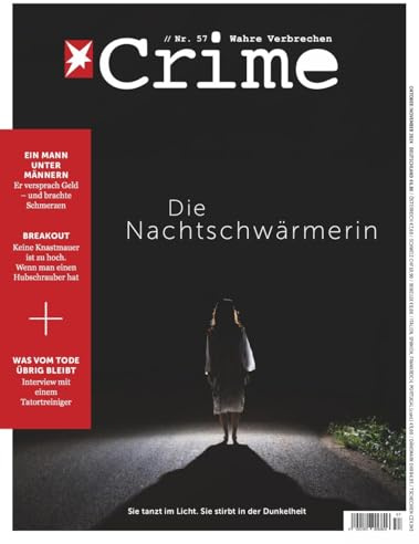 Stern Crime 57/2024 Die Nachtschwärmerin