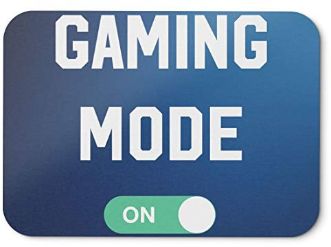 BLAK TEE Gaming Mode ON Slogan Mouse Pad 18 x 22 cm in 3 Colours Blue