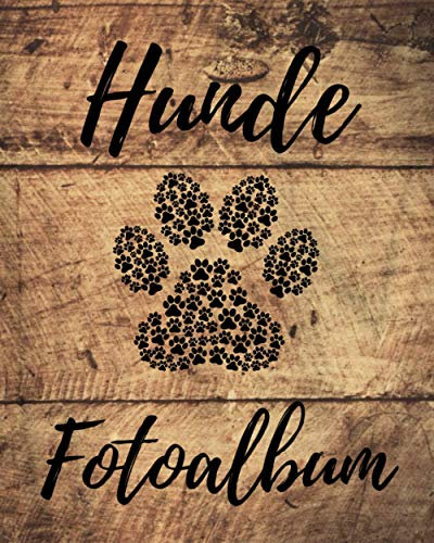 Hunde Fotoalbum: Einzigartiges Erinnerungsalbum für Deinen Hund | Geschenkidee für alle Hunde-Besitzer | 100 Seiten | 21cm x 21cm Format, glänzendes Softcover