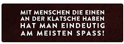 MIT Menschen DIE EINEN AN DER KLATSCHE Schild mit Spruch Geschenk Freunde