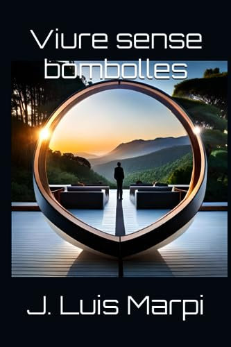 Viure sense bombolles