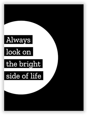 Druck-Palast Always Look on the Bright Side of Life Poster - 30x40cm - Kunstdruck - Wohnzimmer Büro - Minimalistisch Modern - Hochwertiger Druck - Wanddeko für positive Denker ohne Rahmen