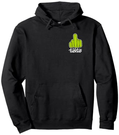 fucktus kaktus mittelfinger stinkefinger geschenkidee Pullover Hoodie