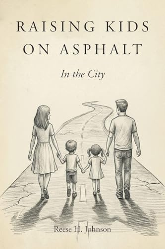 Raising Kids on Asphalt: In the City