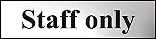 Staff Only Sign - Self-Adhesive PVC - Chrome Effect - 200mm x 50mm
