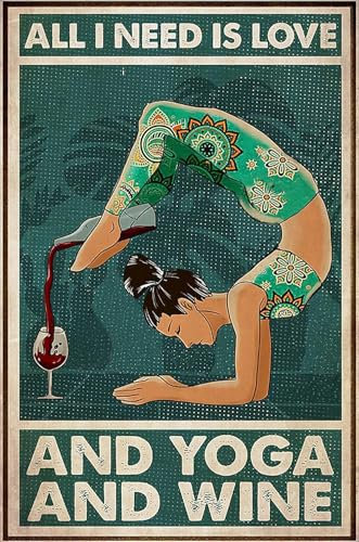 Vintage-Aluminium-Metallschild All I Need Is Love, And Yoga And Wine, Metallposter, Yoga-Mädchen, Vintage-Druck, Wandkunst, Dekoration, Wein- und Yoga-Kunst, Heimdekoration, Wandkunst, Dekoration,
