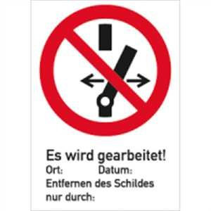 Schild PVC Schalten verboten - Es wird gearbeitet 29,7x21 cm