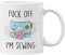 F**k Off I'm Sewing Mug Gift for Her, Funny Profanity Cup (White)