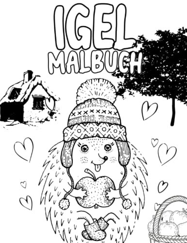 Igel Malbuch: Malvorlagen für Kinder 4-12 Jahre, Kleinkinder und Erwachsene: 49 originelle und einzigartige Igel: Für Igel-Liebhaber: Stressabbau für alle: Geschenk für jeden Anlass
