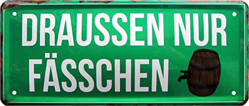 WOGEKA ART Retro Blechschild - Draussen nur Fässchen - Bier - witziger Spruch als Geschenk-Idee zum Geburtstag Weihnachten zur Dekoration 28x12 cm Vintage-Design aus Metall 1582