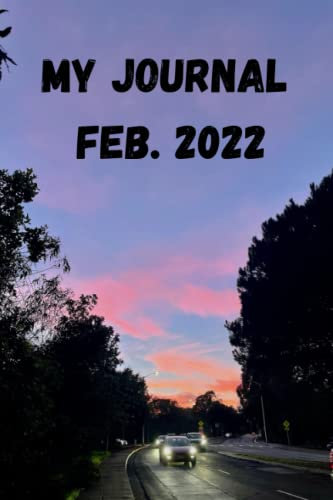 A Journal From February 2022 (Journals by Month, Band 1)