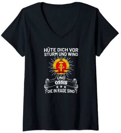 Damen Hüte dich vor Sturm und Wind und Ossis die in Rage sind T-Shirt mit V-Ausschnitt