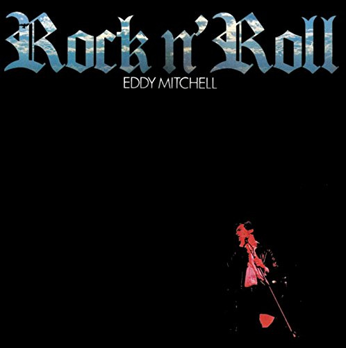 Eddy Mitchell - Rock'n Roll
