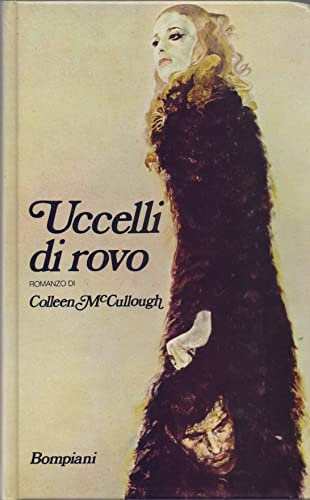 Uccelli di rovo - Prima Edizione