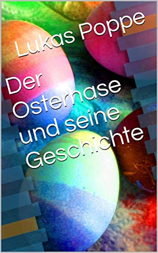 Der Osterhase und seine Geschichte