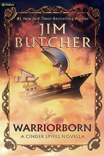 Warriorborn: A Cinder Spires Novella (The Cinder Spires, Band 1)