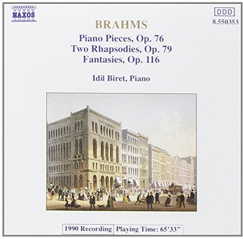 Brahms: Klavierstucke, Opp. 76, 79 & 116