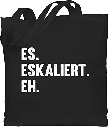Shirtracer Baumwolltasche - Party & Alkohol Herren - Es eskaliert eh - Unisize - Schwarz - tasche sauf malle jutebeutel alki spruch stoffbeutel saufen sprüche saufgeschenk festival trink betrunken