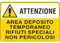 NEW CARTELLO SEGNALETICO - attenzione area deposito temporaneo rifiuti speciali non pericolosi - Adesivo Extra Resistente, Pannello in Forex, Pannello In Alluminio (PANNELLO IN ALLUMINIO 20X31 CM)