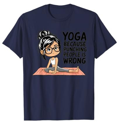 Lustiger Yoga Humor Punching People is Wrong Yoga Lovers Women T-Shirt