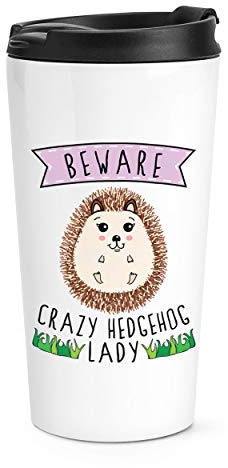 Beware Crazy Hedgehog Lady Travel Mug Cup