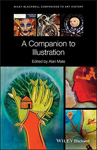A Companion to Illustration: Art and Theory (Wiley Companions to Art History) (English Edition)