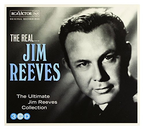 The Real Jim Reeves - The Ultimate JIm Reeves Collection