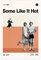 Moderne Vintage-Filmposter mit Aufschrift Are Some Like It Hot, Leinwand, Schlafzimmer, Dekoration, Sport, Landschaft, Büro, Zimmer, Dekoration, Geschenk, ohne Rahmen, 30 x 45 cm